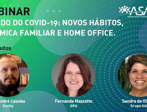 Legado do Covid-19: novos hábitos, dinâmica familiar e home office.