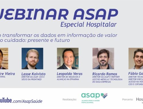 🗣 Webinar Asap | Como transformar os dados em informação de valor para o cuidado: presente e futuro